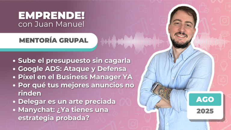 META ADS y GOOGLE ADS: 80/20 | Escalado de campañas | Tu mejor anuncio | Mentoría Grupal AGO 2025