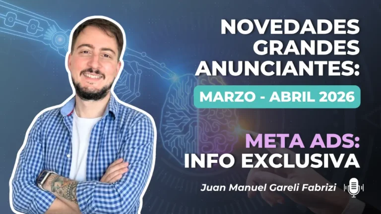 NOVEDADES Y TENDENCIAS GRANDES ANUNCIANTES: PAGOS, IA Y WHATSAPP BUSINESS | Líneas de Crédito LATAM | El fin del humo de la IA | El nuevo bot nativo de Meta | Mentoría Grupal MARZO – ABRIL 2026
